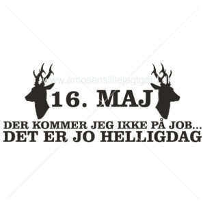 Folie-/Strygemærke - 16. maj "helligdag"