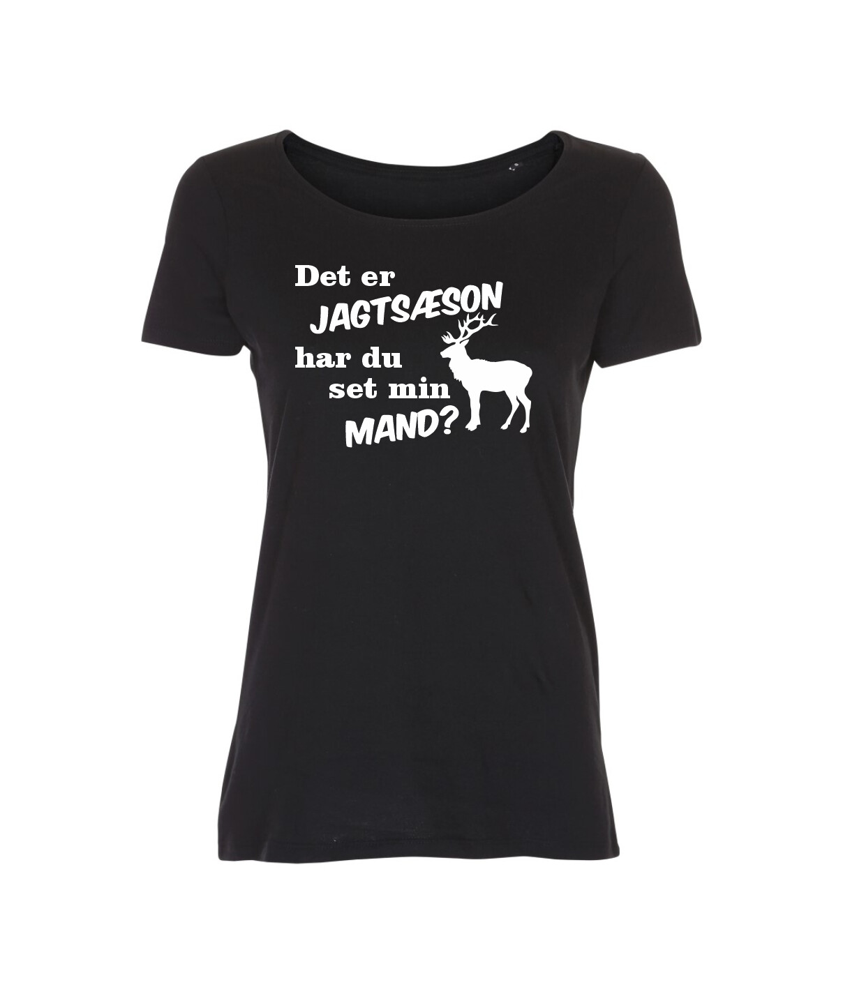T-shirt med tryk - Det er jagtsæson, har du set min mand