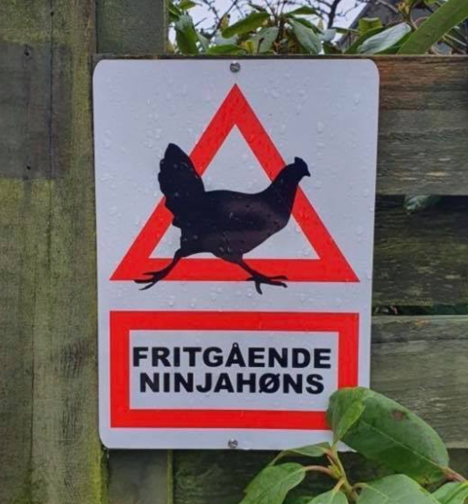 Fritgående Ninjahøns skilt